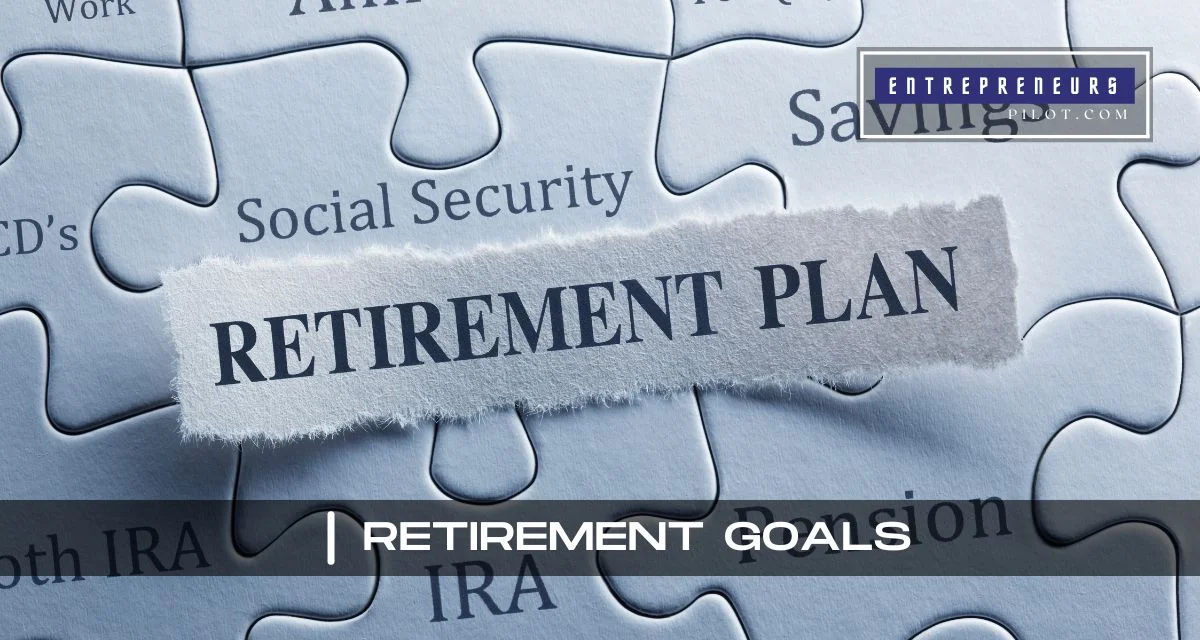 Retirement Goals
