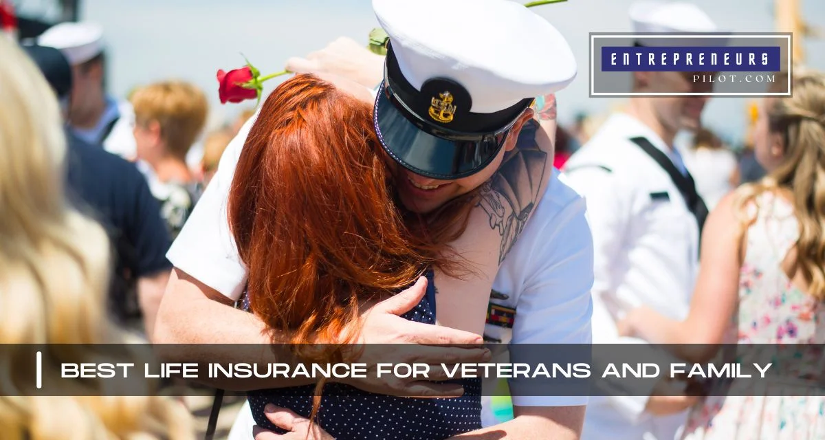 Best Life Insurance For Veterans And Family
