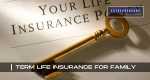 Term Life Insurance For Family