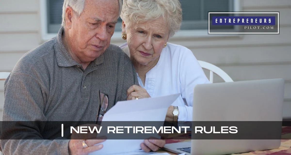 New Retirement Rules