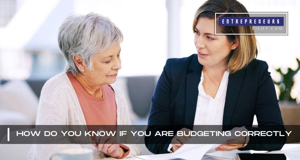 How Do You Know If You Are Budgeting Correctly