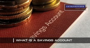 What Is A Savings Account