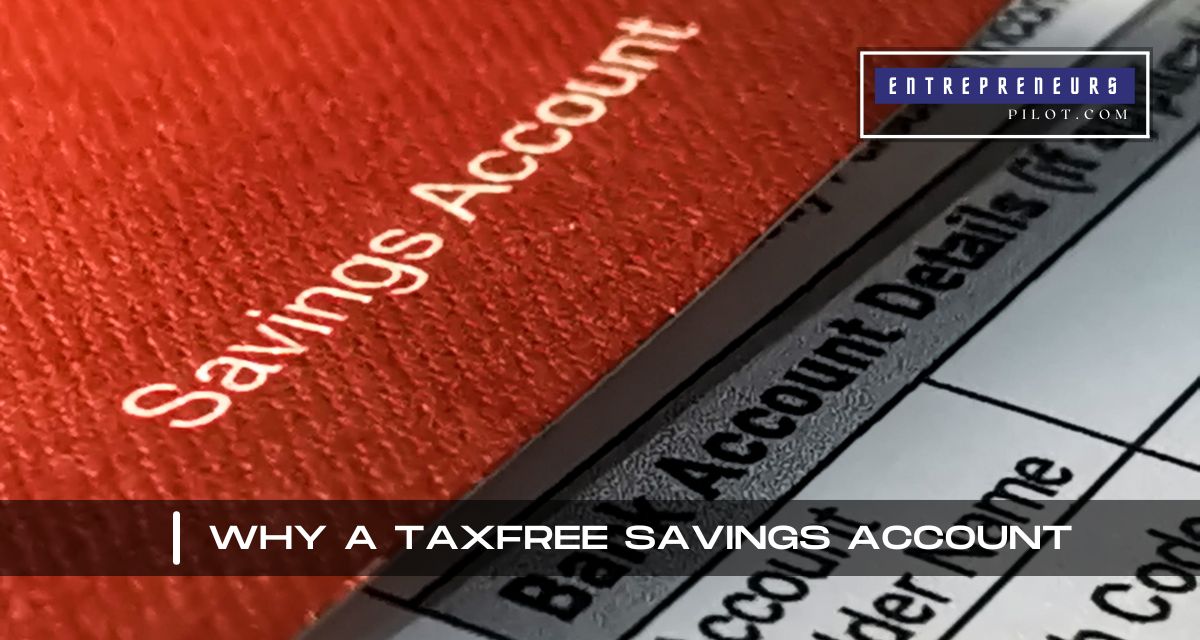 Why A Taxfree Savings Account
