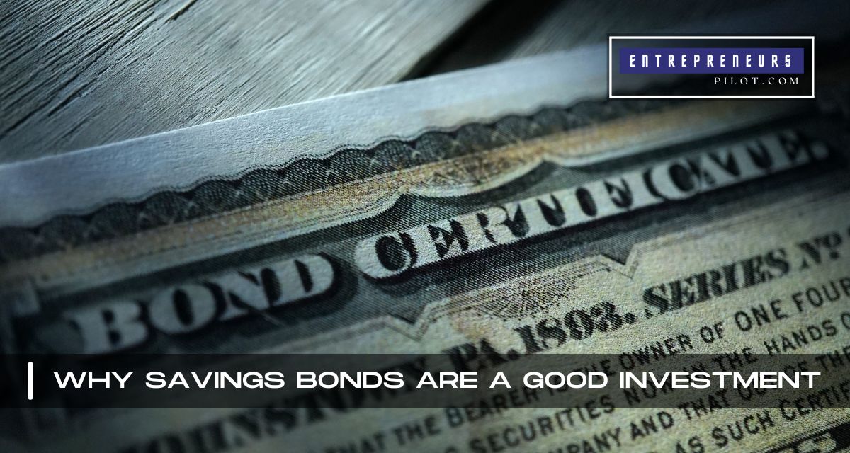 Why Savings Bonds Are A Good Investment