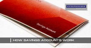 How Savings Accounts Work