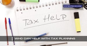 Who Can Help With Tax Planning