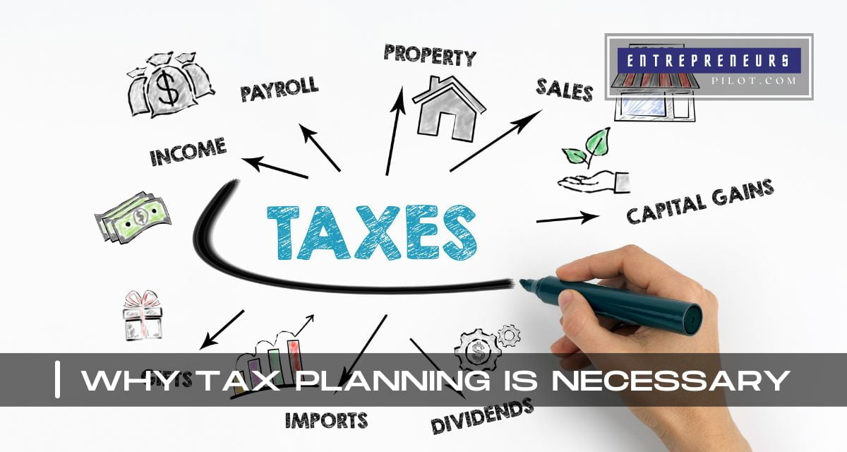 Why Tax Planning Is Necessary