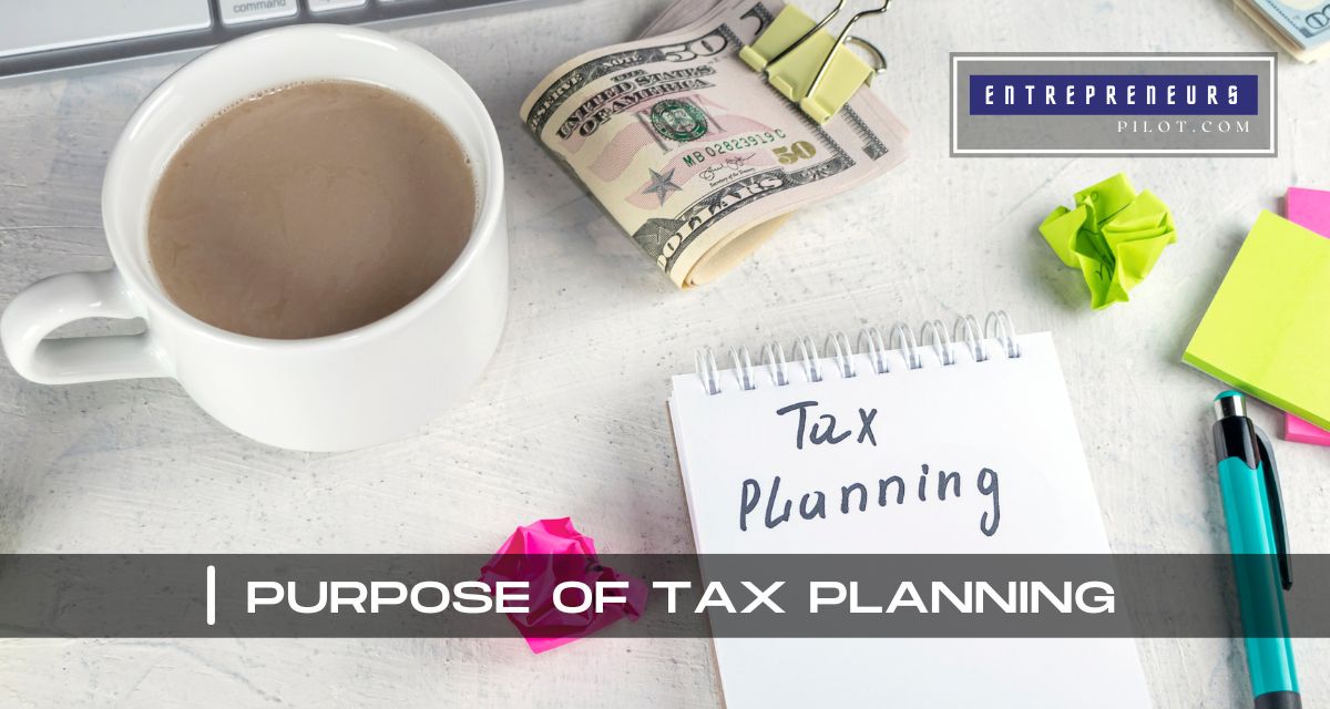 Purpose Of Tax Planning