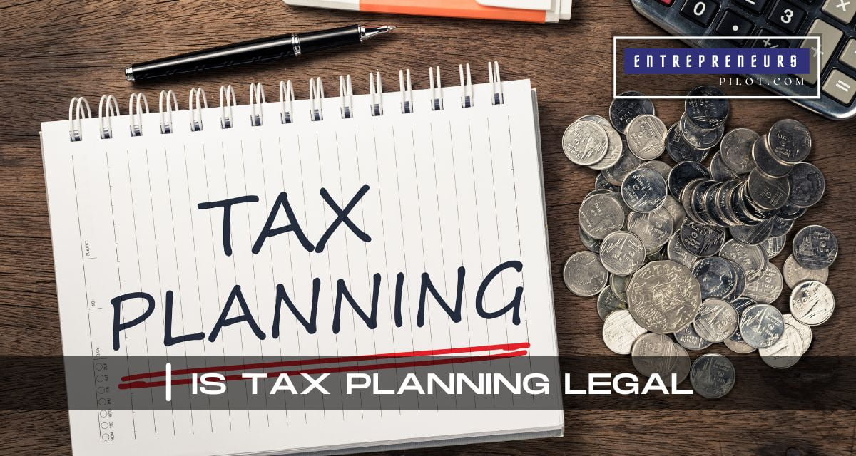 Is Tax Planning Legal