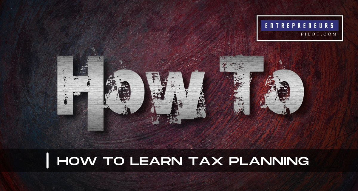 How To Learn Tax Planning