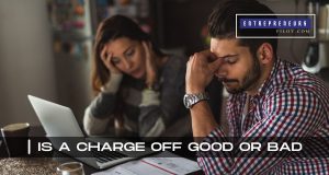 Is A Charge Off Good Or Bad