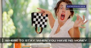 Where to Stay When You Have No Money