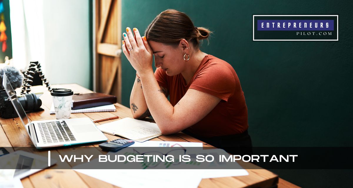 Why Budgeting Is So Important