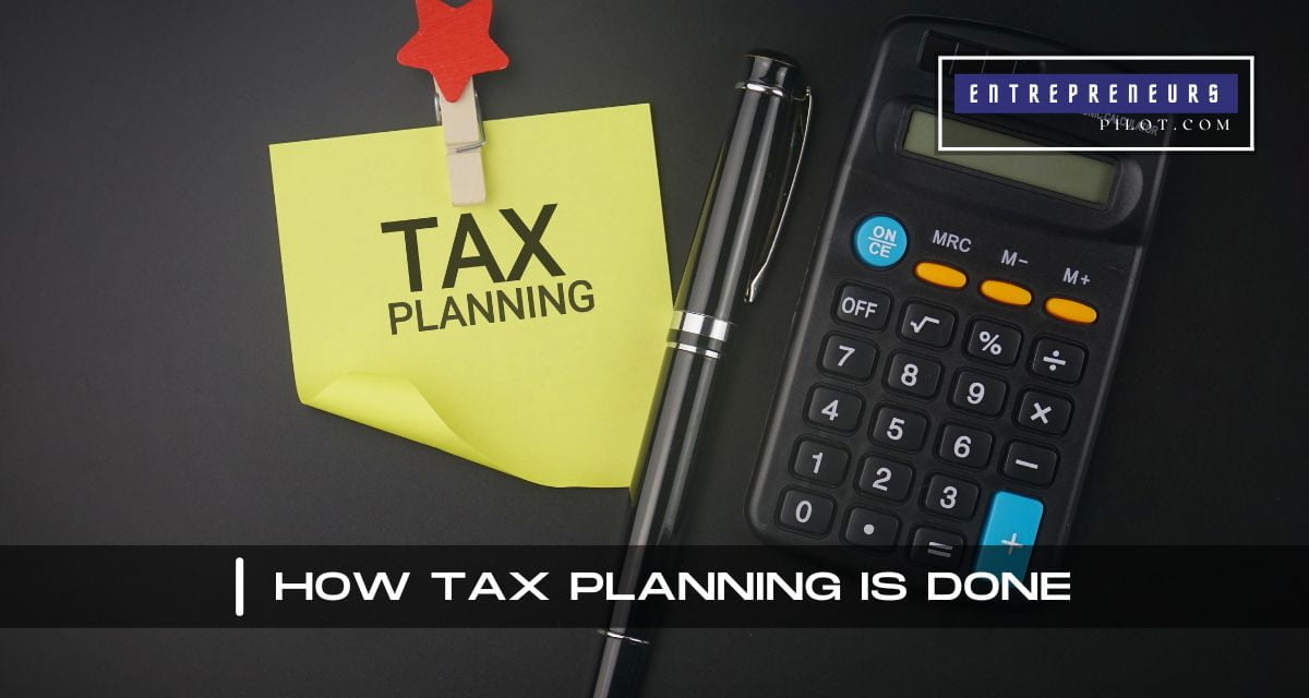 How Tax Planning Is Done