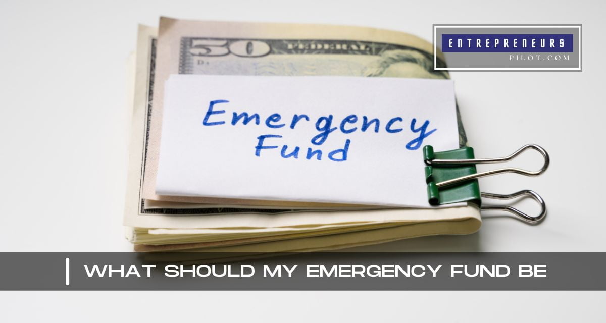 What Should My Emergency Fund Be