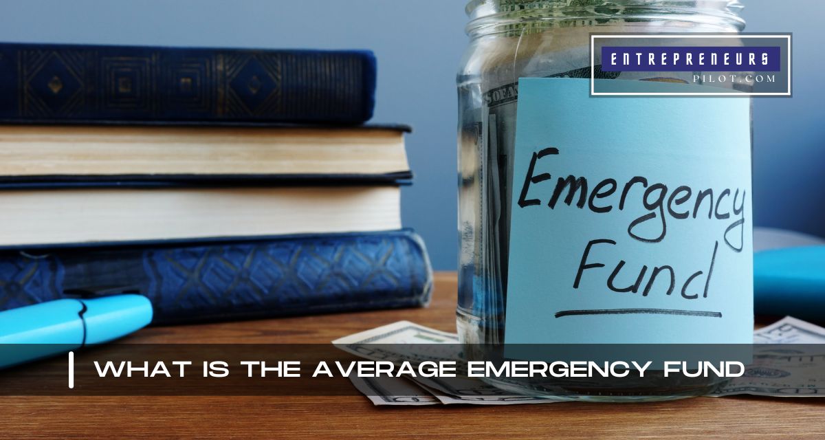 What Is The Average Emergency Fund
