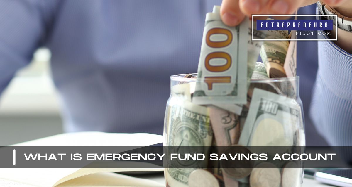 What Is Emergency Fund Savings Account