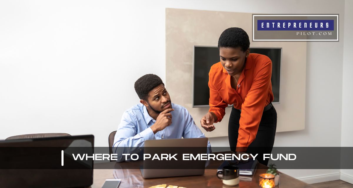 Where To Park Emergency Fund
