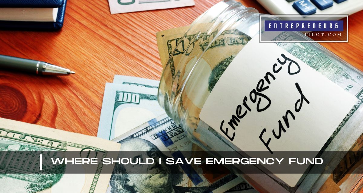 Where Should I Save Emergency Fund