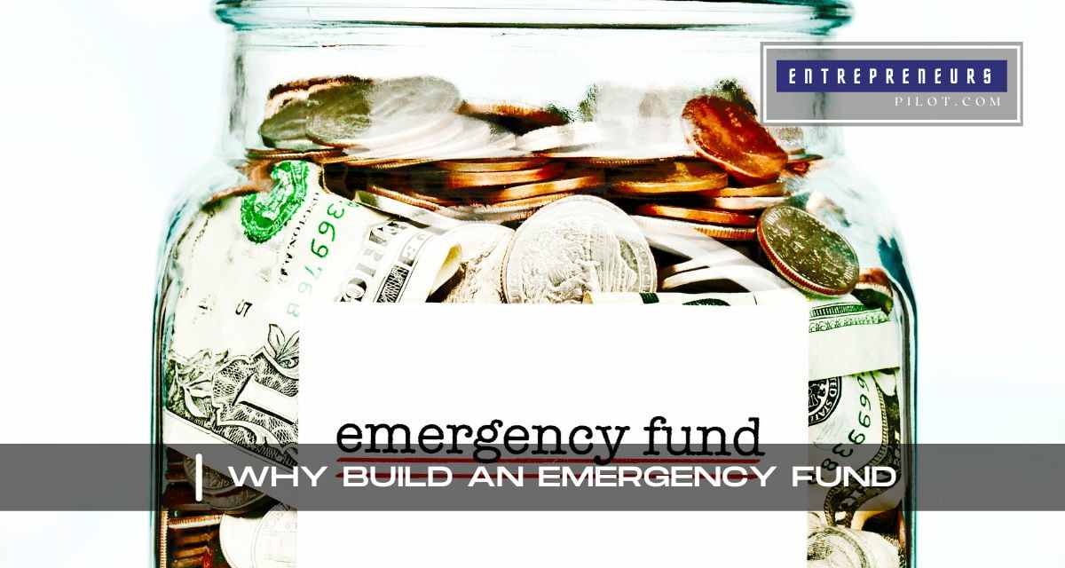 Why Build An Emergency Fund