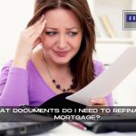 What Documents Do I Need To Refinance My Mortgage