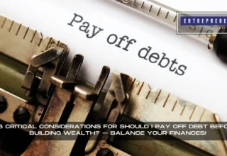 Should I Pay Off Debt Before Building Wealth