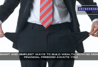 Simplest Ways To Build Wealth With No Money