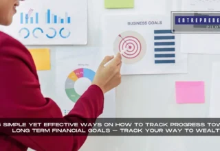How To Track Progress Towards Long Term Financial Goals