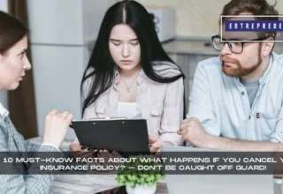 What Happens If You Cancel Your Insurance Policy
