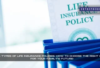 Types Of Life Insurance Policies