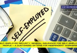 General Insurance For Self-Employed People