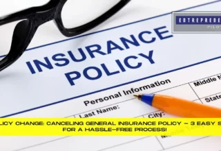 Canceling General Insurance Policy