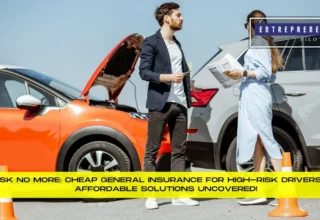 Cheap General Insurance For High-Risk Drivers