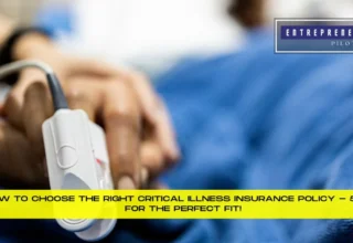 How To Choose The Right Critical Illness Insurance Policy